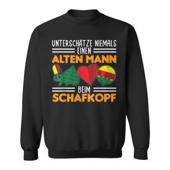 Unterschätze Niemals Einen Alten Mann Beim Schafkopf Sweatshirt - Geschenkecke