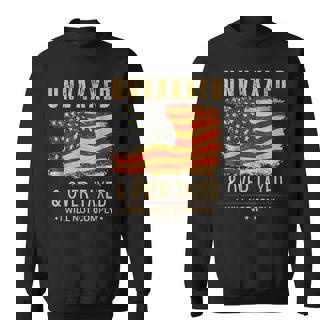 Unvaxxed And Overtaxed Us Flag Sweatshirt - Monsterry