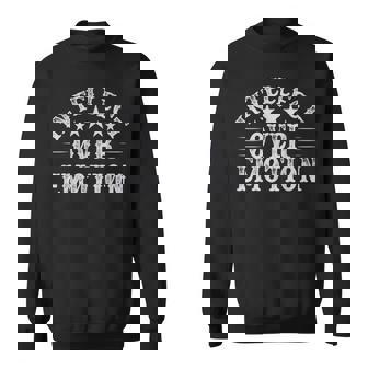 Urban Hip Hop T Intellect Over Emotion Sweatshirt - Monsterry