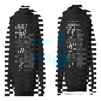 Usted No Toca El Blues You Feel It Músico Guitarrista Camisa de entrenamiento - Regaloses