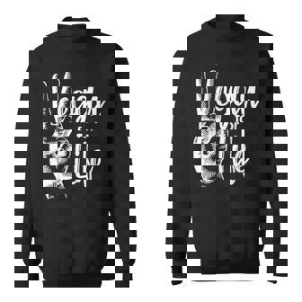 Vegan For Life Sweatshirt - Thegiftio UK