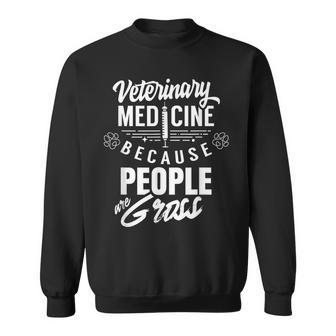 Veterinary Medicine Weil Menschen Eklig Sindeterinarian Profession Sweatshirt - Geschenkecke