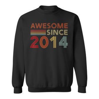 Vintage Awesome Since 2014 Retro Classic Birthday Est 2014 Sweatshirt - Thegiftio UK
