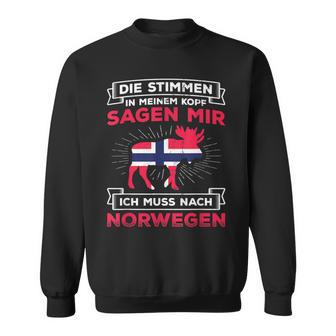 Voices Sagen Ich Muss Nach Norway Elk Flag Norway Sweatshirt - Geschenkecke