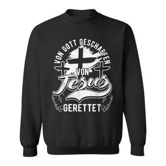 Von Gott Geschaffenon Jesus Sweatshirt - Geschenkecke