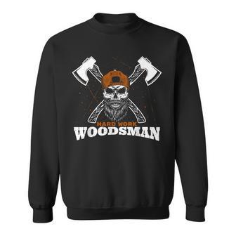 Woodsman Hard Work Lumberjack Sweatshirt - Monsterry