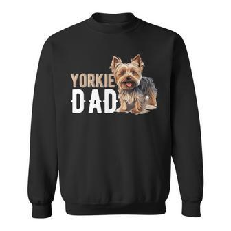 Yorkshire Terrier Dog Yorkie Yorkie Dad Sweatshirt - Monsterry