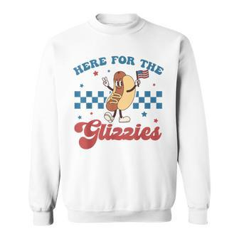 4Th Of July Here For The Glizzies Hot Dog Humor Sweatshirt - Monsterry DE