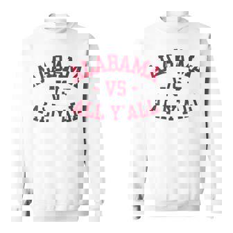 Alabama Vs All Y’All Sports Vintage Southern Sweatshirt | Mazezy