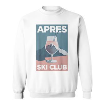 Après Ski Club X Aesthetic Skier Party Ski Outfit Sweatshirt - Seseable