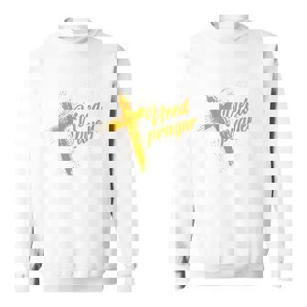 On Back Dear Person Behind Me Need Prayer Tap My Shoulder Sweatshirt - Monsterry