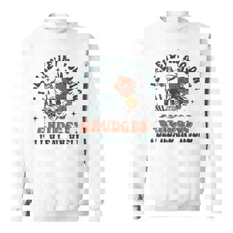 I Believe In Holding Grudges I'll Heal In Hell On Back Sweatshirt - Thegiftio UK