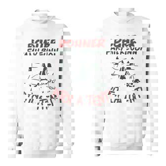 Bohner Family Reunion Pitch A Tent Sweatshirt - Thegiftio UK