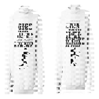 Chicks Dig The Rbi Machine Homerun Saying Graphic Sweatshirt - Monsterry