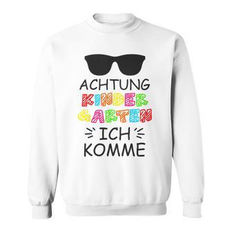 Children's Attention Kindergarten Ich Komme 1St Tag Kita Sweatshirt - Geschenkecke