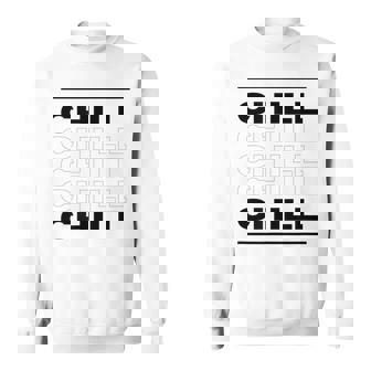Chill Typographie Minimaliste Relaxant Et Relaxant Sweater e - Cadeauxyz