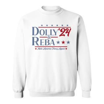 Dolly And Reba 2024 Make America Fancy Again Retro Vintage Sweatshirt - Monsterry UK