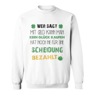 Exmann Exfrau Saying Ehe Aus Endlich Schieden Saying Sweatshirt - Geschenkecke