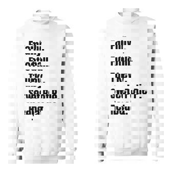 Family Traditions Repeat Thanksgiving Sweatshirt - Monsterry