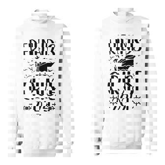 Friends Cruise 2024 Matching Vacation Group Trip Party Sweatshirt - Monsterry