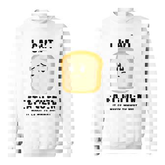 Gluten Free Joke Quote I Can't Eat Gluten Anti Gluten Sweatshirt - Thegiftio