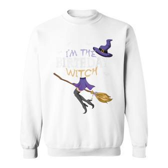 Halloween I'm The Birthday Witch Matching Group Sweatshirt - Thegiftio UK