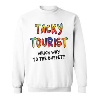 Tourist Costume Tie Dye Tacky Traveler Tacky Tourist Sweatshirt - Thegiftio UK