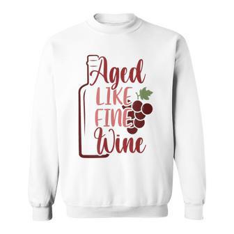 'Gereift Wie Guter Wein Sweatshirt - Geschenkecke