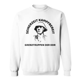 Grenztruppen Der Ddr Der Nva Seinerzeit Combat Ready Sweatshirt - Geschenkecke