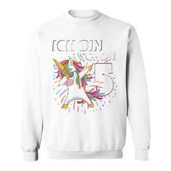 Ich Bin Schon Fünf Einhorn Dab 5Th Birthday Sweatshirt - Geschenkecke