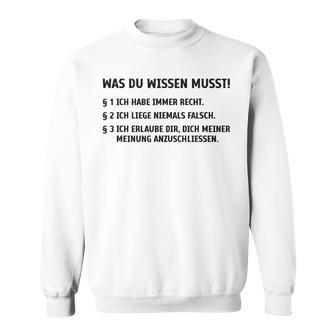 Ich Habe Immer Rechtthaber Klugscheißer Besserwisser Gray Sweatshirt - Geschenkecke