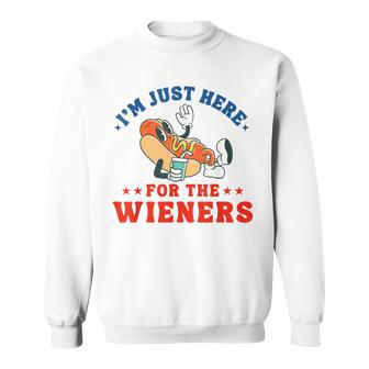 I'm Just Here For The Wieners Hot Dog Patriotic 4Th Of July Sweatshirt - Monsterry DE
