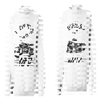 J'peux Pas J'ai Moto Idée Cadeau Humour Drôle Pour Motard Sweater e - Cadeauxyz