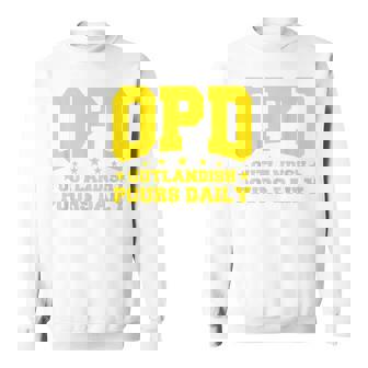 Opd Outlandish Pours Daily Sweatshirt - Monsterry
