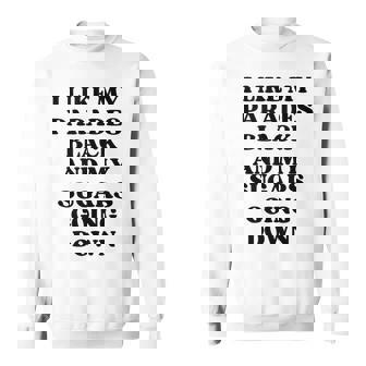 I Like My Parades Black & My Sugars Going Down Emo Sweatshirt - Thegiftio UK