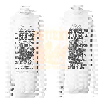 Please Be Patient With Me I'm From The 1900S Retro Sweatshirt - Monsterry
