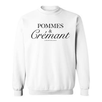 Pommes & Crémant X Livelife Love Champagne Fries Love Fun Sweatshirt - Geschenkecke