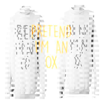 Pretend I'm An Ox Easy Halloween Costume Party Sweatshirt - Thegiftio UK