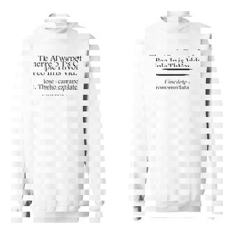 There Are Two Types Of People Extrapolate Incomplete Data Sweatshirt - Monsterry