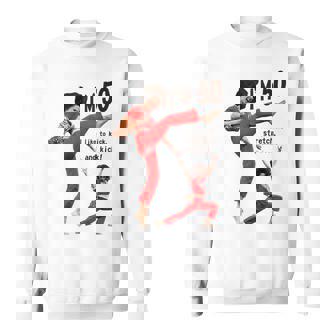 Sally O'malley I'm 50 I Like To Kick Streth And Kick Sweatshirt - Monsterry