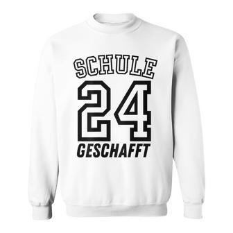 School Graduation Realschule Hauptschule 2024 Sweatshirt - Seseable