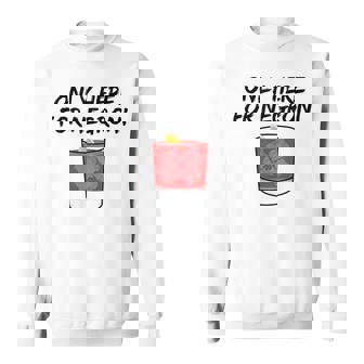 Seulement Ici Pour Negroni Qui Est Mon Cocktail Préféré Pour Toujours Sweater e - Cadeauxyz