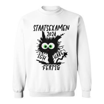 Staatsexamen 2024 Ich Habe Fertig Gray Sweatshirt - Geschenkecke