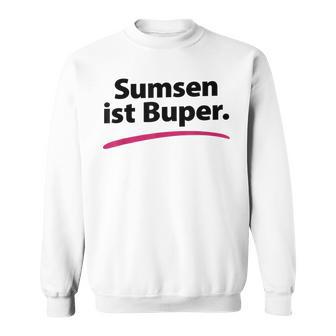 Sumsen Ist Buper Word Game Slogging Sweatshirt - Geschenkecke