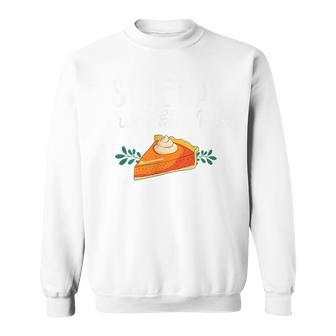 Thanksgiving Foods Family Matching Sweet As Pumpkin Pie Sweatshirt - Thegiftio UK