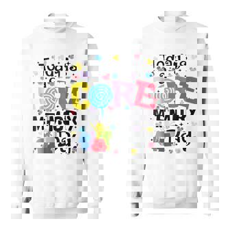 Today Is Core Memory Day Emotions Out Sweatshirt - Monsterry