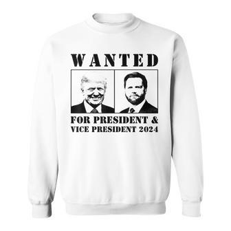 Wanted For President & Vice President 2024 Trump Vance Maga Sweatshirt - Monsterry