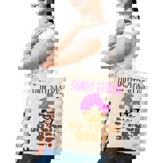 Donut Stress Do Your Best Teacher Test Day Tote Bag - Monsterry