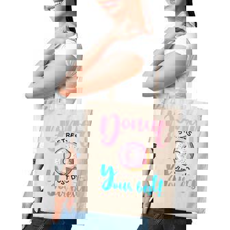 Teachers Testing Day Donut Stress Just Do Your Best Tote Bag - Monsterry