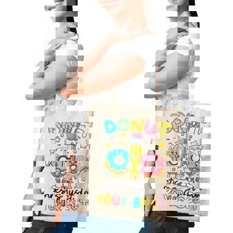 Test Day Donut Stress Just Do Your Best Teacher Testing Day Tote Bag - Monsterry